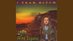 7 Year Bitch – Kiss my ass goodbye