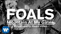 Foals – Mountain at my gates