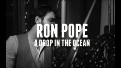 Ron Dope – A drop in the ocean