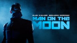 Alan Walker & Benjamin Ingrosso – Man on the moon