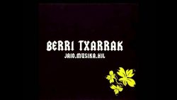 Berri Txarrak – Zertarako amestu