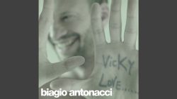 Biagio Antonacci – Vicky love