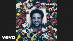 Bill Withers – Lovely day