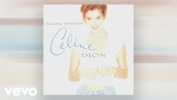 Celine Dion – Because you loved me