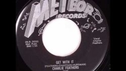 Charlie Feathers – Get with it