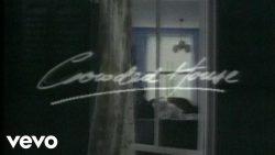 Crowded House – Don’t dream it’s over