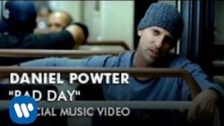 Daniel Powter – Bad day