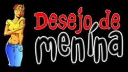 Desejo de Menina – Diga sim pra mim