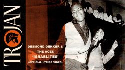 Desmond Dekker – Israelites