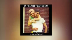 Dolly Parton - If you hadn't been there
