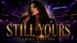Emma Collins - Still yours