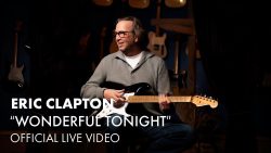 Eric Clapton – Wonderful tonight