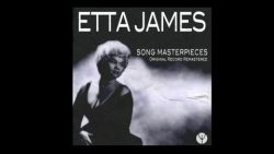 Etta James – I just want to make love to you