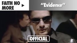 Faith No More – Evidence