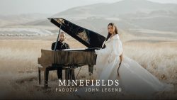 Faouzia & John Legend – Minefields