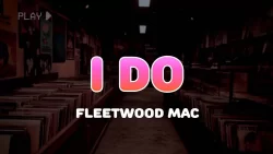 Fleetwood Mac - I Do
