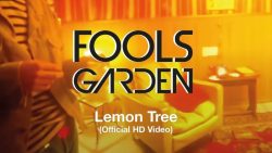 Fools Garden – Lemon tree