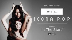 Icona Pop – In the stars