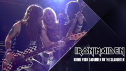 Iron Maiden – Bring your daughter… to the slaughter