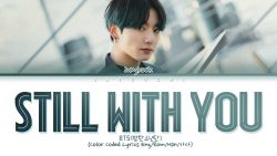 Jung Kook – Still with you
