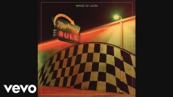 Kings of Leon – Wait for me