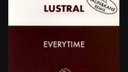 Lustral – Everytime
