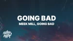 Meek Mill – Bad For You ft. Nicki Minaj