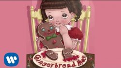 Melanie Martinez – Gingerbread man