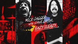 Mick Jagger – Eazy sleazy ft. Dave Grohl