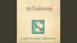 Milladoiro – Quen poidera namorala ft. Laura Amado y Mafalda Arnauth