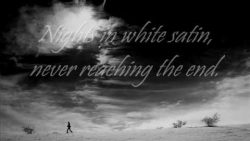 Moody Blues – Nights in white satin