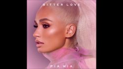 Pia Mia – Bitter Love