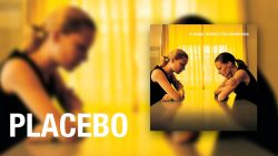 Placebo – Without you I’m nothing