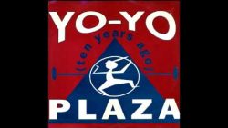 Plaza – Yo-yo (Ten years ago)