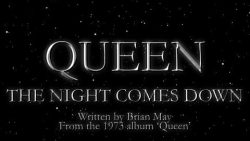 Queen – The night comes down