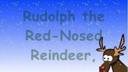 Rudolph the red nosed reindeer