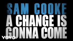 Sam Cooke – A change is gonna come