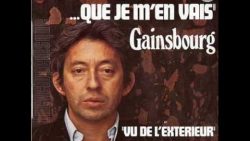 Serge Gainsbourg – Je suis venu te dire que je m’en vais