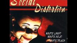 Social distorsion – Don’t drag me down