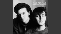 Tears for Fears – Everybody wants to rule the world