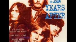 Ten Years After – Love like a man