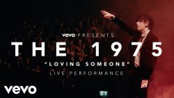 The 1975 – Loving someone