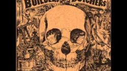 The Builders and the Butchers – Bringin’ home the rain