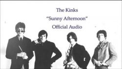 The Kinks – Sunny afternoon