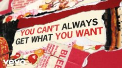 The Rolling Stones – You can’t always get what you want